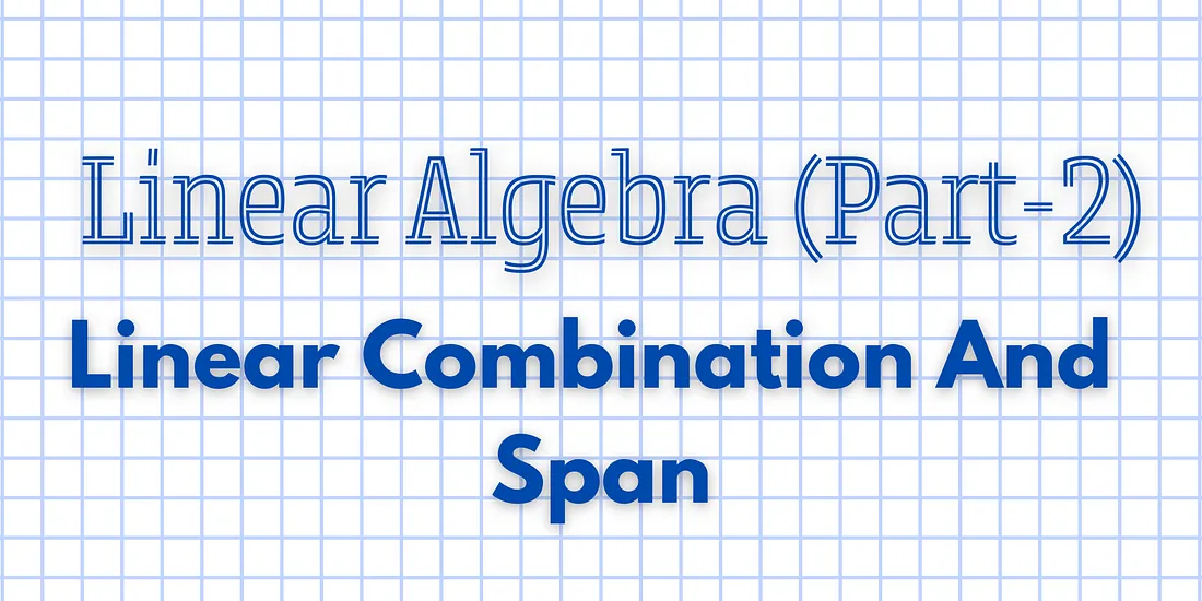 Linear Algebra Part 2